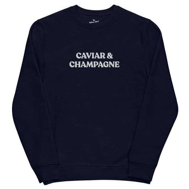 Caviar & Champagne - Organic Embroidered Sweatshirt
