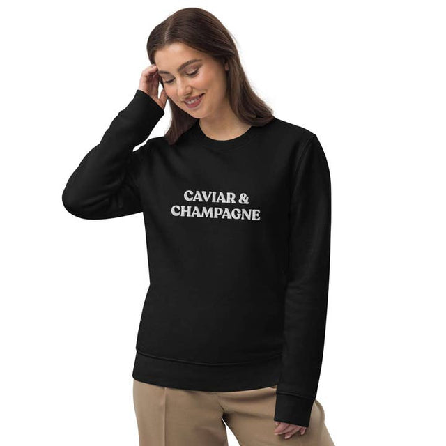 Caviar & Champagne - Organic Embroidered Sweatshirt
