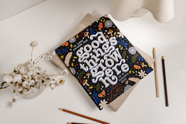 Good Things Grow Here - Premium Coloring Book