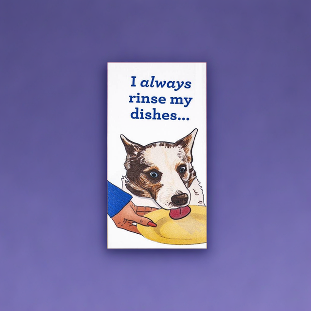 I Always Rinse My Dishes Dishtowel