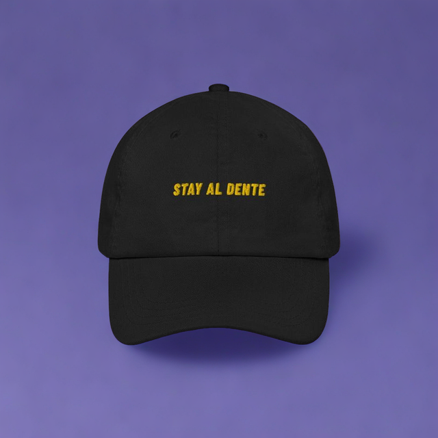 Stay Al Dente - Cap