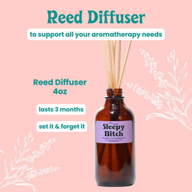 Sleepy Bitch Reed Diffuser, Lavender Essential Oil Infused