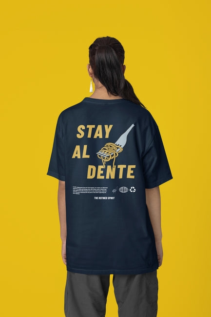 Stay Al Dente - T-shirt