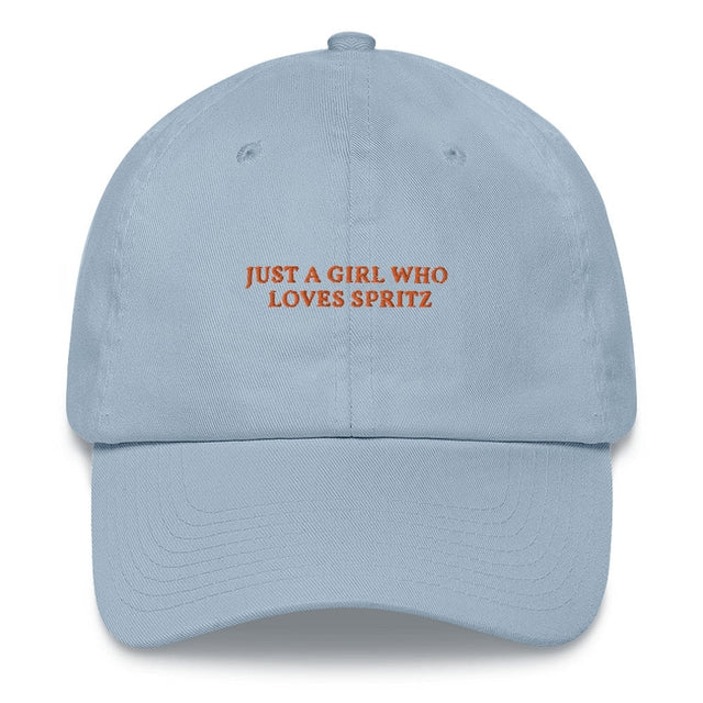 Just a Girl who loves Spritz - Embroidered Cap