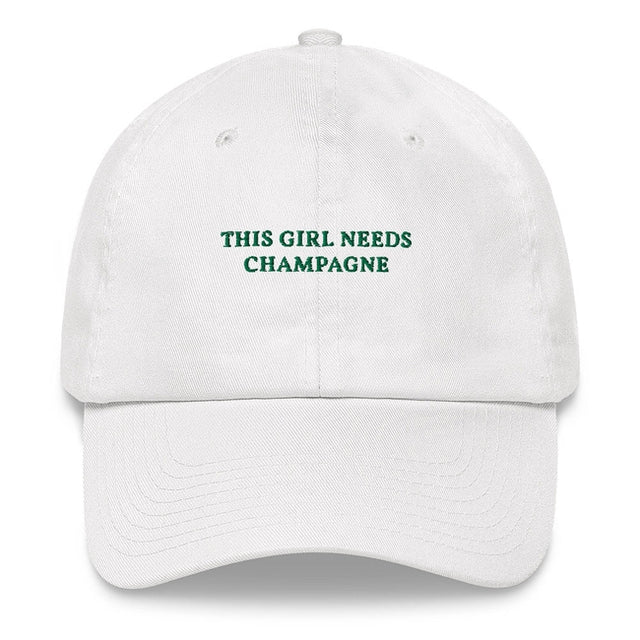 This Girl needs Champagne - Embroidered Cap