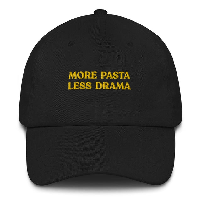 More Pasta Less Drama - Cap