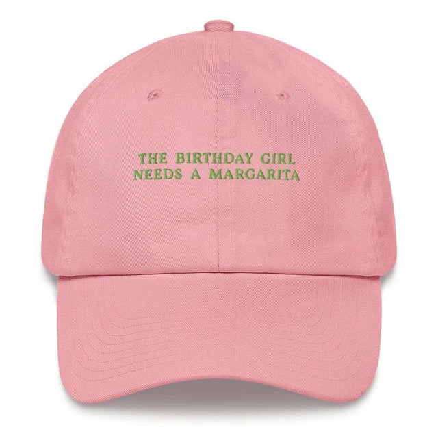 The Birthday Girl needs a Margarita - Cap