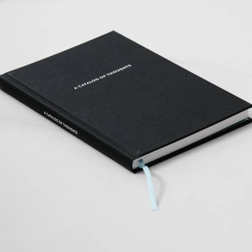 A Catalog Of Thoughts - Notebook