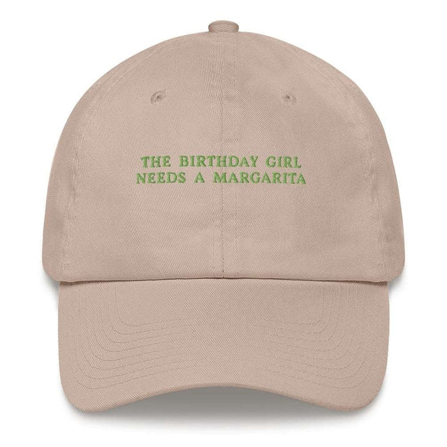 The Birthday Girl needs a Margarita - Cap