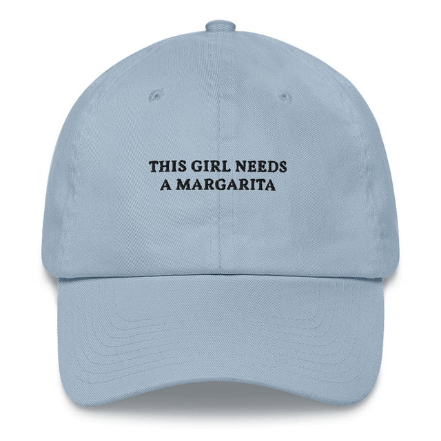 This Girl needs a Margarita - Embroidered Cap