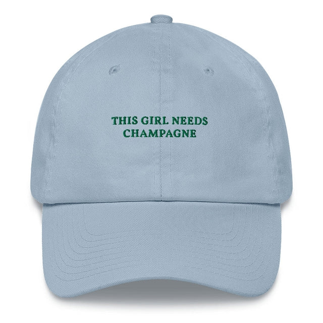 This Girl needs Champagne - Embroidered Cap