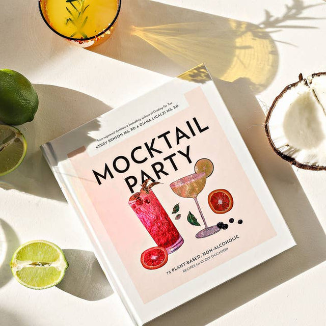 Mocktail Party: 75 Non-Alcoholic Mocktail Recipes