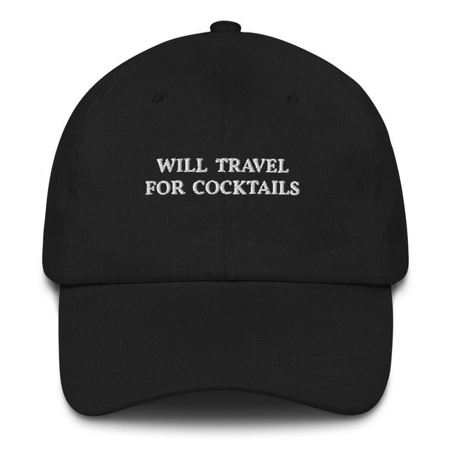 Will Travel for Cocktails - Cap