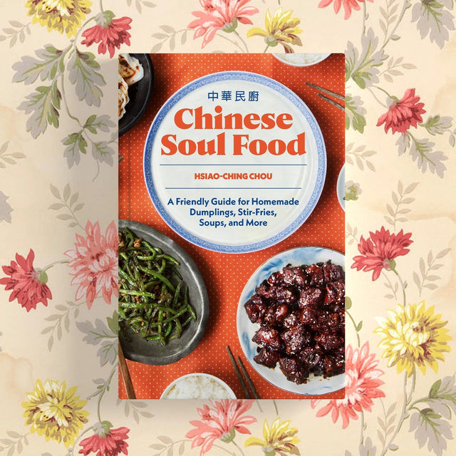 Chinese Soul Food: A Cookbook with 80 Easy Recipes