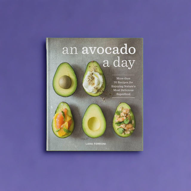 An Avocado a Day: Nature's Most Delicious Superfood