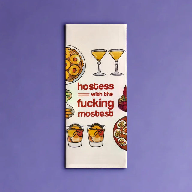 Hostess with the Fucking Mostest Dishtowel