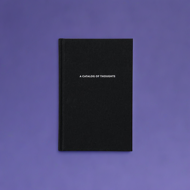 A Catalog Of Thoughts - Notebook