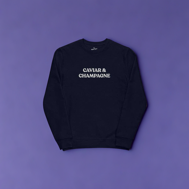 Caviar & Champagne - Organic Embroidered Sweatshirt